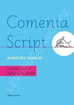 Comenia Script: praktický manuál - Kaligrafická forma, 3. vydání - Radana Lencová