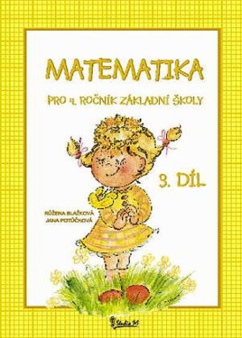 Matematika pro ročník základní školy díl) Jana Potůčková