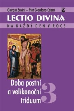 Lectio divina Doba postní velikonoční triduum Giorgio Zevini,