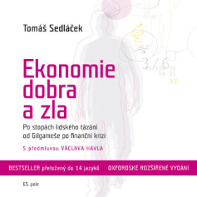 Ekonomie dobra a zla - Tomáš Sedláček - audiokniha