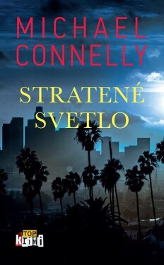 Stratené svetlo (e-kniha) - Michael Connelly