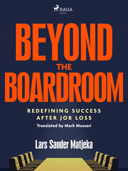 Beyond the Boardroom - Lars Sander Matjeka