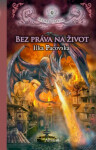 Bez práva na život (brož.) Ilka Pacovská