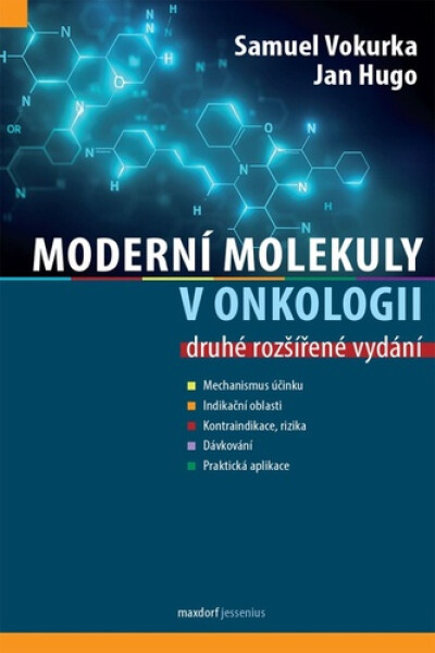 Moderní molekuly v onkologii, 2. vydání - Jan Hugo