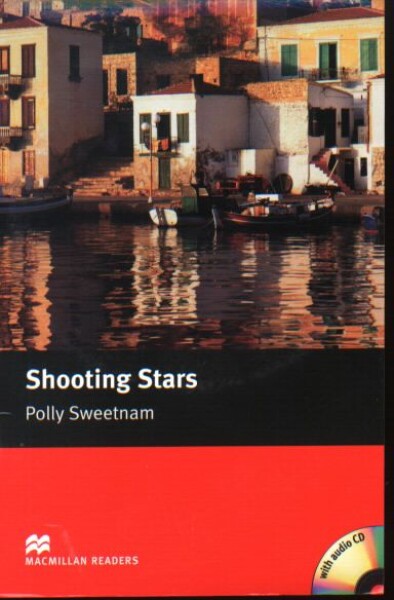 Macmillan Readers Starter: Shooting Stars T. Pk with CD - Polly Sweetnam