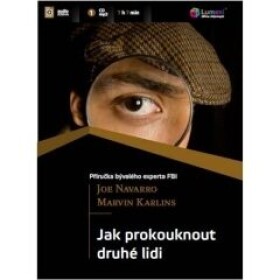 Jak prokouknout druhé lidi - Marvin Karlins, Joe Navarro - audiokniha