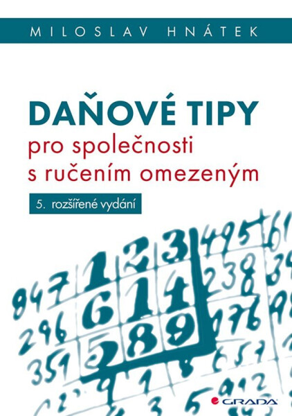 Daňové tipy pro společnosti s ručením omezeným - Miloslav Hnátek