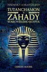 Tutanchamon a záhady starověkého Egypta - Gareth Moore