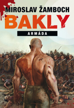 Bakly - Armáda - Miroslav Žamboch - e-kniha