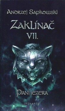 Zaklínač VII. - Paní jezera - Andrzej Sapkowski