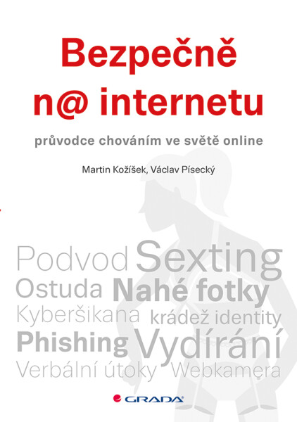 Bezpečně na internetu - Martin Kožíšek
