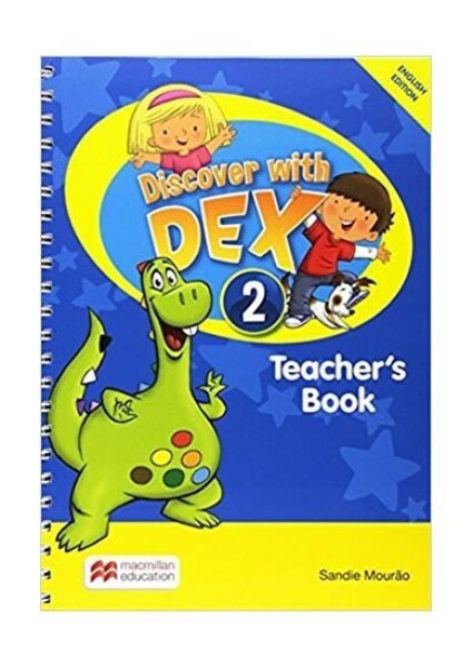 Discover with Dex 2: Teacher´s Book Pack - Sandie Mourao