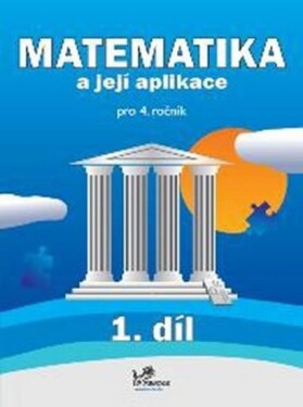 Matematika její aplikace pro ročník díl ročník