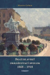 Bratislavský okrášľovací spolok 1868 1918