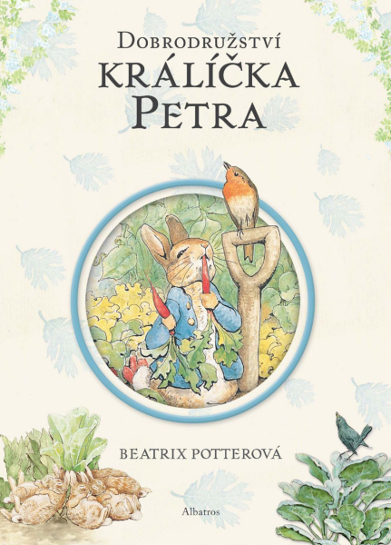Dobrodružství králíčka Petra - Beatrix Potterová