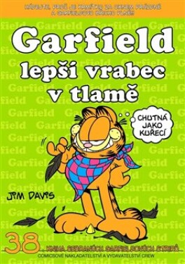 Garfield Lepší vrabec tlamě Jim Davis