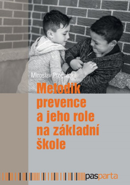 Metodik prevence jeho role na základní škole