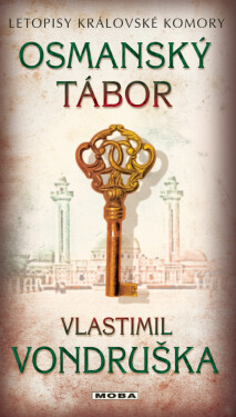 Osmanský tábor - Vlastimil Vondruška