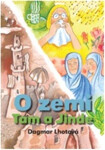 Zemi Tam Jinde Dagmar Lhotová