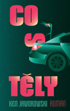 Co s těly - Ken Jaworowski