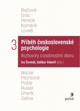 Příběh československé psychologie III. - Ivo Čermák