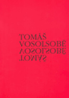 Tomáš Vosolsobě Eva Petrová