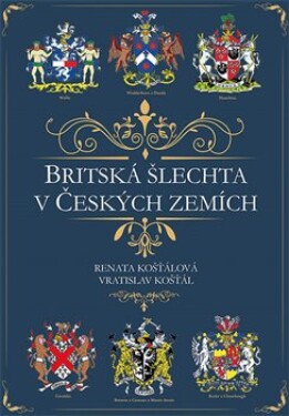 Britská šlechta Českých zemích Vratislav Košťál,