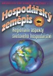 Hospodářský zeměpis Regionální aspekty světového hospodářství