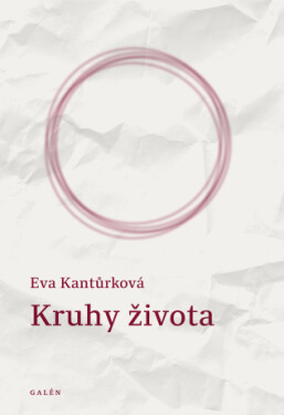 Kruhy života - Eva Kantůrková - e-kniha