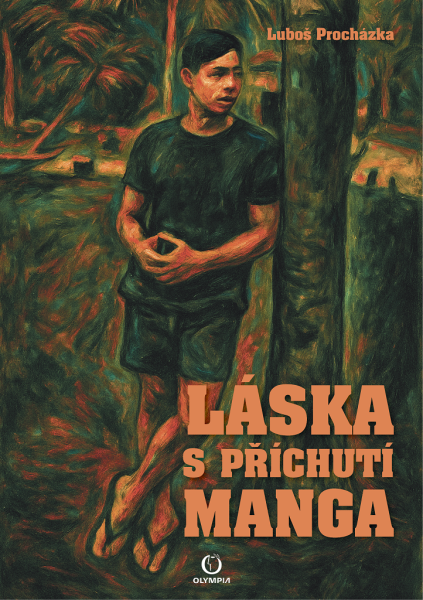 Láska s příchutí manga - Luboš Procházka