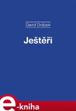 Ještěři - David Drábek e-kniha