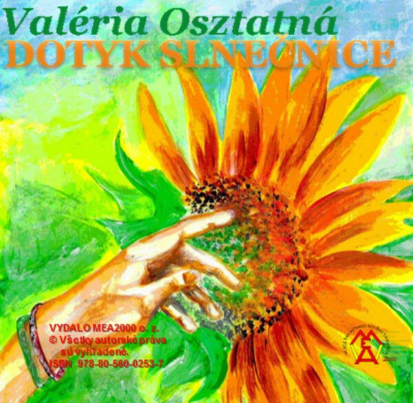 Dotyk slnečnice - Valéria Osztatná