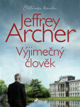 Výjimečný člověk - Jeffrey Archer - e-kniha