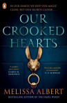 Our Crooked Hearts Melissa Albert