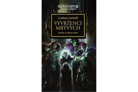 Warhammer 40.000 - Vyvrženci mrtvých - Graham McNeill