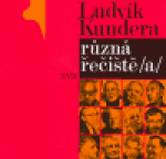 Různá řečiště/a/ - Ludvík Kundera