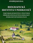 Biografická identita pohraničí Roubal Ondřej