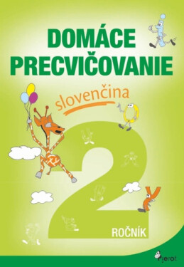 Domáce precvičovanie slovenčina 2.ročník - Pavol Krajňák