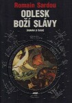 Odlesk Boží slávy Romain Sardou