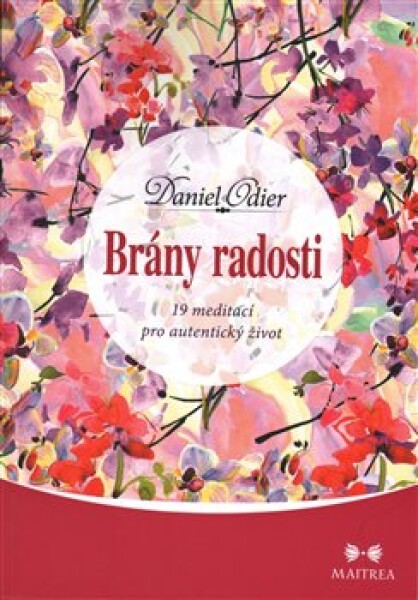 Brány radosti Daniel Odier