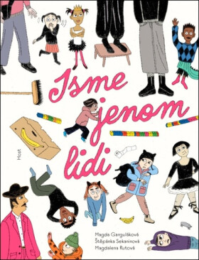 Jsme jenom lidi - Štěpánka Sekaninová