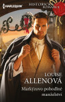 Markýzovo pohodlné manželství - Louise Allenová