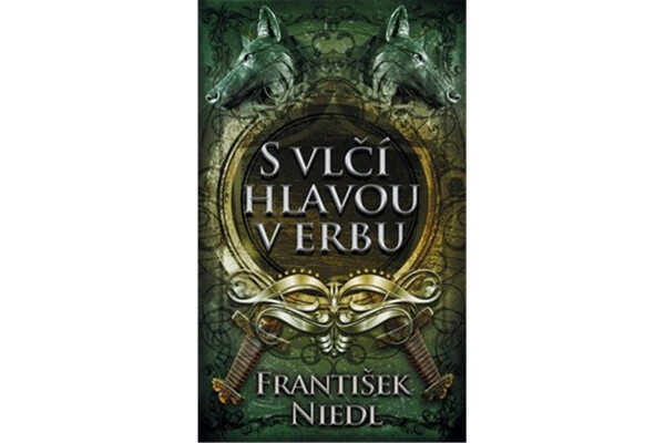 S vlčí hlavou v erbu, 4. vydání - František Niedl