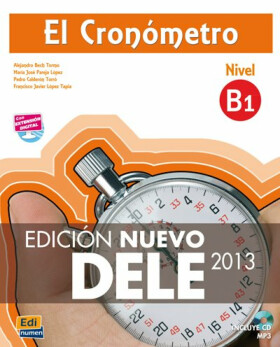 El Cronómetro Nueva Ed. B1 Libro CD mp3 Ed2013