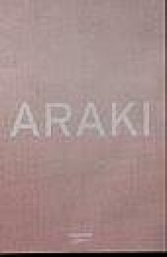 Araki (Limited Collector’s Edition) - Nobuyoshi Araki