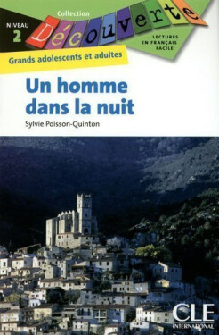 Découverte 2 Adultes: Un homme dans la nuit - Livre - Sylvie Poisson-Quinton