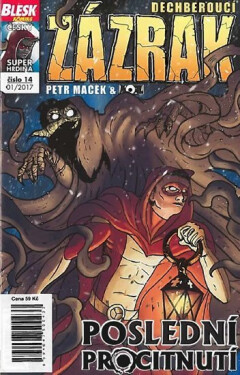 Blesk komiks 14 Dechberoucí zázrak Poslední procitnutí 01/2017 Petr Kopl