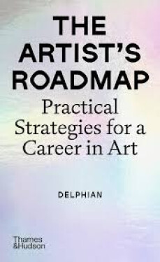 The Artist's Roadmap - Paul Foster
