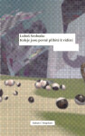 Koleje jsou pevně přibité vidění