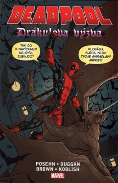 Deadpool Drákulova výzva